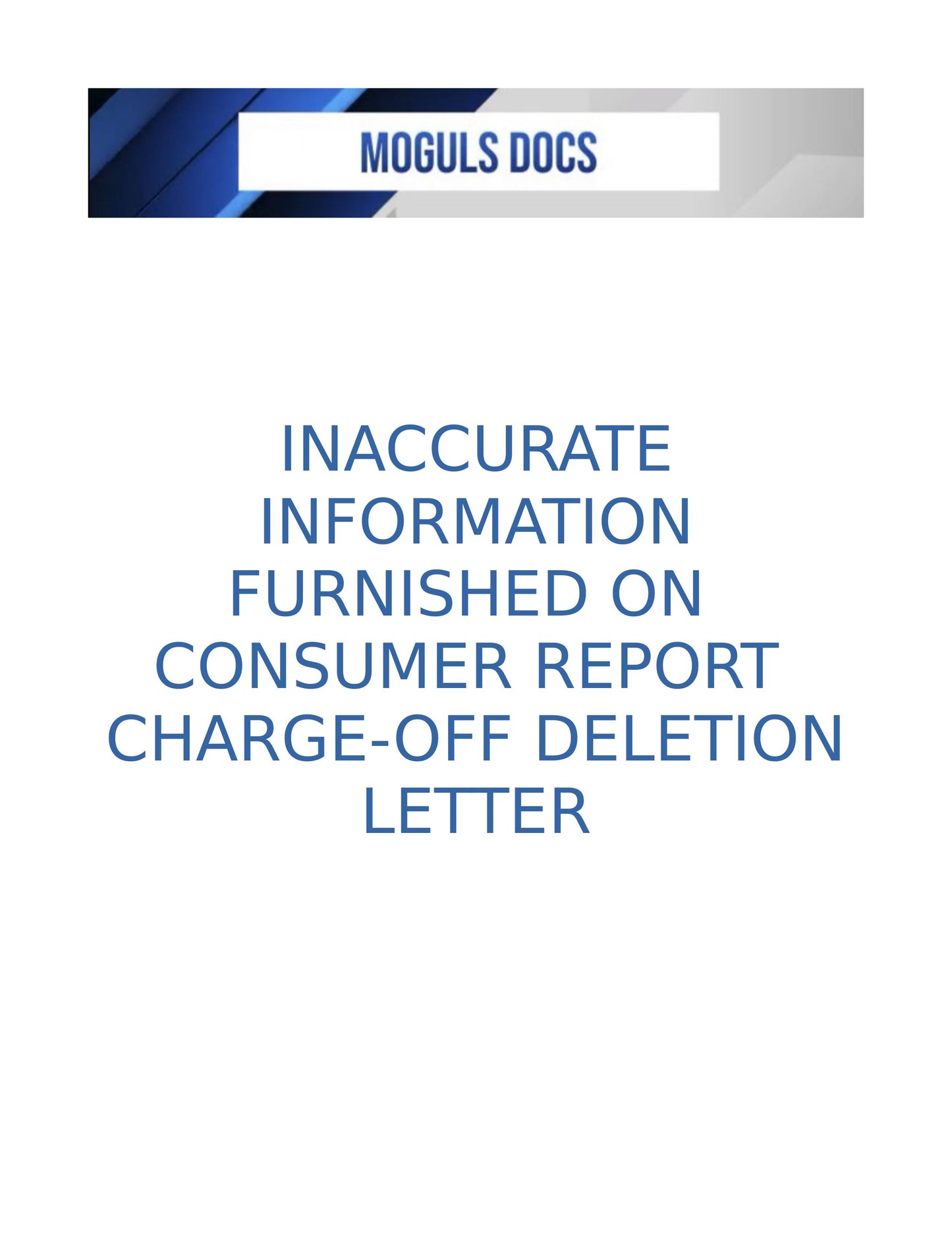 Inaccurate Information Furnished on Consumer Report Charge Off-Deletion Letter